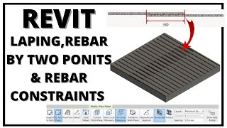 REVIT STRUCTURE  HOW TO CREATE LAPPING ON SLAB USING REBAR BY TWO PONITS AND CONSTRAINTS [upl. by Atterual638]