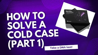 How to Solve a Cold Case Part 1 [upl. by Cini]