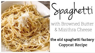 Spaghetti with Browned Butter amp Mizithra Cheese [upl. by Ihn]