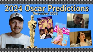 2024 Oscar Predictions  December 2023 [upl. by Cir]