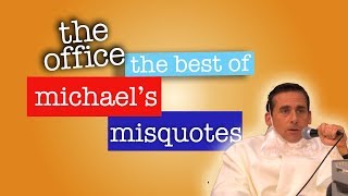 Best of Michaels Misquotes  The Office US [upl. by Welbie587]