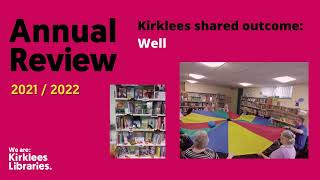 Kirklees Libraries Short Annual Report Aug 22 [upl. by Eckart]