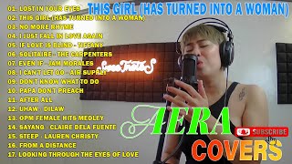 AERA COVERS NONSTOP MEDLEY OLDIES SONGS OF 50S 60S 70S  LOST IN YOUR EYES THIS GIRL HAS TURNED [upl. by Renie]