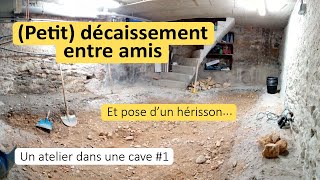 Aménagement dun atelier dans une cave 1  Vidage et décaissement de la cave [upl. by Heer]