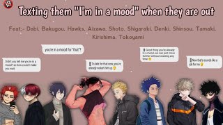 MHA Boys when you text them quotIm in a moodquot while they are out NSFW  MHA x yn  Texting story [upl. by Suivat]