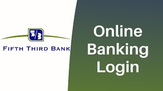 53 Bank Login Online Banking  Fifth Third Banking Sign In  53com [upl. by Anitsirhc]