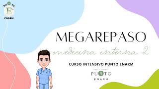 MEGAREPASO MEDICINA INTERNA 910 [upl. by Dusty]