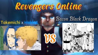 TakemichiPlaygameta x Hakkaim8 vs Black DragonBaconRevengers Online Roblox [upl. by Lindell]