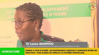 CONGOampCÔTEDIVOIRE UN PARTENARIAT AGRICOLE SANNONCE ENTRE CES DEUX PAYS [upl. by Eikcid]