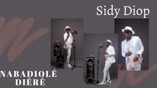 Sidy Diop spéciale NABADIOLÉ amp DIÉRYen live [upl. by Efal932]