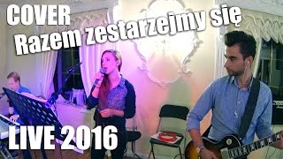 Portamento  Ostatni taniec na koniec poprawin  Razem zestarzejmy się K Kozak Cover [upl. by Haianeb736]