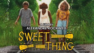 Sweet Thing 2020  Trailer  Lana Rockwell  Will Patton  Karyn Parsons  Alexandre Rockwell [upl. by Anaizit677]