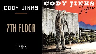 Cody Jinks  quot7th Floorquot  Lifers [upl. by Yennek]