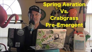 Considering Spring Aeration vs Crabgrass PreEmergent In Clay Soil [upl. by Serg]