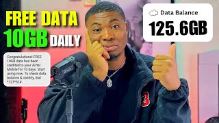 Get Free 10GB Data Daily In Nigeria Without Buying All Network MTN AIRTEL GLO 9MOBILE [upl. by Hewitt]