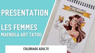 PRESENTATION  Les femmes  Maenola art tattoo  Livre de coloriage [upl. by Mallina]