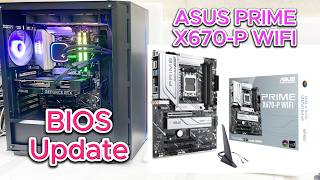 ASUS PRIME X670P WIFI BIOS Update  BIOS Update With RYZEN 9 7900X [upl. by Lurlene668]