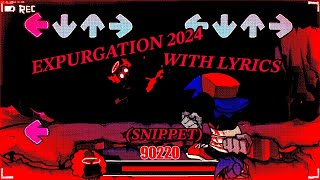 EXPURGATION 2024 WITH LYRICS  SNIPPET LYRICAL COVER [upl. by Radu]