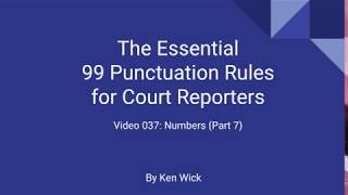 037 99 Punctuation Rules Numbers Part 7 [upl. by Doig578]