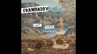 Grandaddy  Brush with the Wild [upl. by Nelrah285]