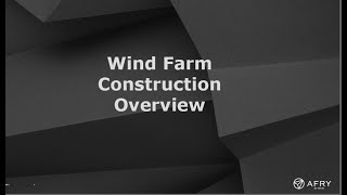 Wind Farm Construction [upl. by Bainbrudge]