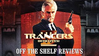 Trancers III Review  Off The Shelf Reviews [upl. by Otilesoj]