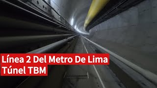 Línea 2 del METRO DE LIMA un recorrido de la estación 14 a la estación 12 a través del TÚNEL TBM [upl. by Baseler]