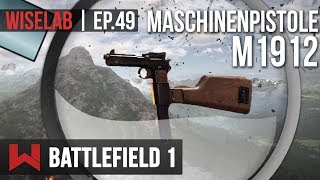 WISELAB  LULTRA RAPIDE M1912  Battlefield 1 [upl. by Halda]