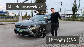 Minek nevezzelek  Citroën C5 X [upl. by Suiratnauq]