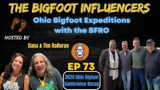 Ohio Bigfoot  Expeditions and OBC  The Bigfoot Influencers 73 [upl. by Elag]