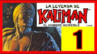 KALIMAN CAPITULO 1 LA LEYENDA DE KALIMAN [upl. by Seed]