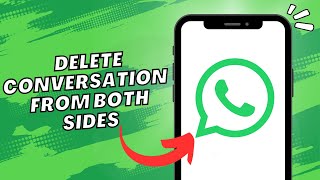 How To Delete Conversation On WhatsApp From Both Sides 2023 [upl. by Livi]