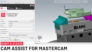 CAM Assist for Mastercam 3Axis Setup Part 1 [upl. by Einner]