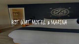 Kit Wat Motel amp Marina Review  Sauble Beach  Canada [upl. by Airdnahs]