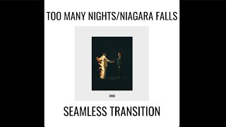 Too Many NightsNiagara Falls SEAMLESS TRANSITION  Metro Boomin x Don Toliver x Travis Scott [upl. by Ikciv]