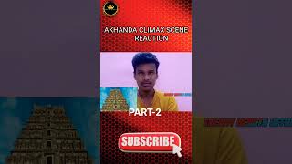 Akhanda Climax Scene Reaction  Part 2  reactionvideo akhanda nbk trending hit shortsfeed [upl. by Isolde796]