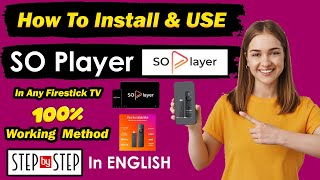 How to Use SoPlayer on FireStick  SO Player on Amazon FireStick Device [upl. by Enaira]