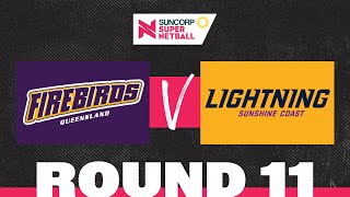 Firebirds v Lightning  SSN 2022 Round 11  Full Match  Suncorp Super Netball [upl. by Cannon160]