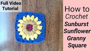 How to Crochet Sunburst Sunflower Granny Square Easy for Beginners Easy Granny Square Making [upl. by Snilloc]