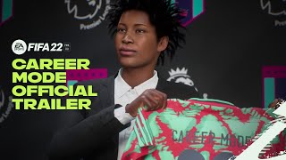 FIFA 22  Official Career Mode Trailer [upl. by Aruam38]