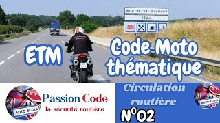 Code moto 2024 thématique la circulation routière N°02 [upl. by Cherri]