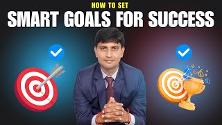 Achieve Career Success with SMART Goals  Goal Setting for Growth  Set SMART Goals [upl. by Nalliuq]