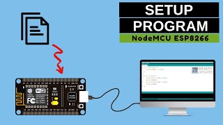 How to Setup and Program NodeMCU ESP8266–Complete Guide [upl. by Goodrow]