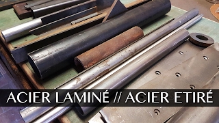 Acier laminé et Acier étiré quelles différences   ⓇⒷ [upl. by Sverre]