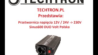 TECHTRONPL Przedstawia Przetwornica napięcia Sinus600 DUO Volt Polska [upl. by Dahlstrom258]