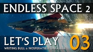 Lets Play Endless Space 2  Unfallen 03 deutsch [upl. by Christan]