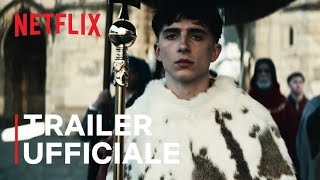 Il re  Trailer finale  Netflix Italia [upl. by Scopp958]