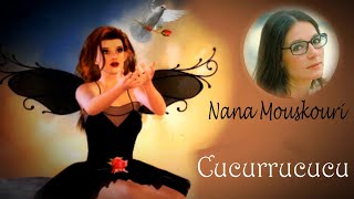 CUCURRUCUCU With Lyrics  Nana Mouskouri [upl. by Novihs570]