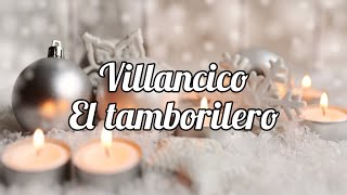 Villancico El tamborilero con LETRA [upl. by Eimarej839]