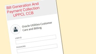 Bill Generation And Payment Collection UPPCL CCB [upl. by Bergerac416]